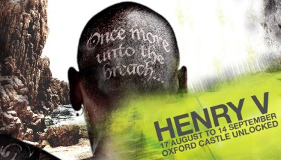 Henry V Creation Theatre. Dir.Charlotte Conquest